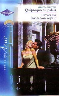 Quiproquo au palais / Invitation royale - Rebecca Winters, Lucy Gordon - Livre
