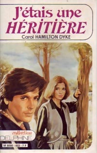 Livrenpoche : J'étais une héritière - Carol Hamilton Dyke - Livre