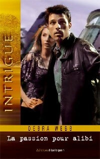 Livrenpoche : La passion pour alibi - Debra Webb - Livre