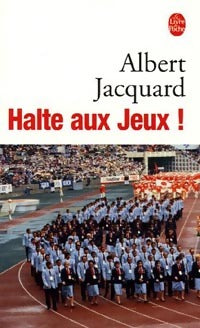Livrenpoche : Halte aux jeux ! - Albert Jacquard - Livre