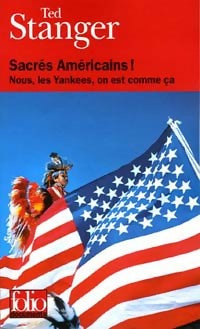 Livrenpoche : Sacrés Américains ! - Ted Stanger - Livre