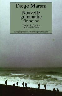 Livrenpoche : Nouvelle grammaire finnoise - Diego Marani - Livre