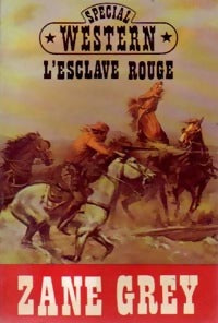 Livrenpoche : L'esclave rouge - Zane Grey - Livre