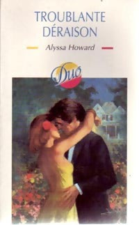 Livrenpoche : Troublante déraison - Alyssa Howard - Livre