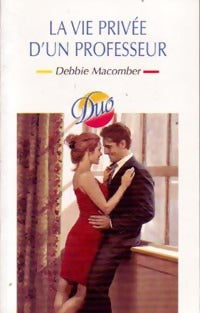 Livrenpoche : La vie privée d'un professeur - Debbie Macomber - Livre