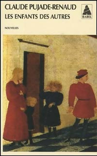 Livrenpoche : Les enfants des autres - Claude Pujade-Renaud - Livre