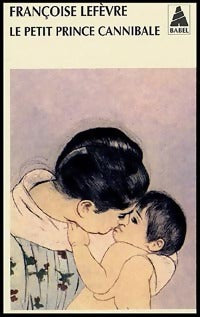Livrenpoche : Le petit prince cannibale - F. Lefevre - Livre
