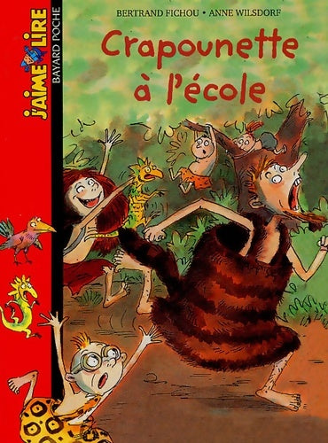 Livrenpoche : Crapounette à l'école - Bertrand Fichou - Livre