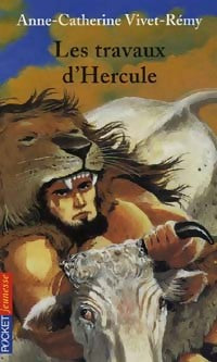 Livrenpoche : Les travaux d'Hercule - Anne-Catherine Vivet-Rémy - Livre