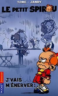 Livrenpoche : Le petit Spirou Tome III : J'vais m'énerver ! - Janry, Tome - Livre