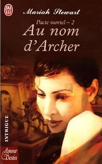 Livrenpoche : Pacte mortel Tome II : Au nom d'Archer - Mariah Stewart - Livre