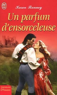 Livrenpoche : Un parfum d'ensorceleuse - Karen Ranney - Livre