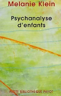 Psychanalyse d'enfants - Mélanie Klein - Livre