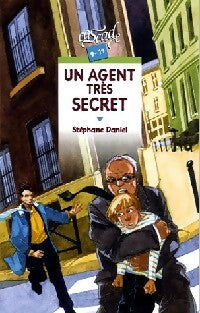Livrenpoche : Un agent très secret - Stéphane Daniel - Livre