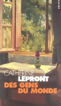 Livrenpoche : Des gens du monde - Catherine Lépront - Livre