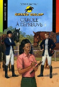 Livrenpoche : Carole à l'épreuve - Bonnie Bryant - Livre