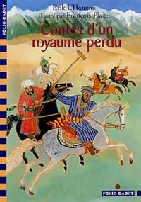 Livrenpoche : Contes d'un royaume perdu - Erik L'homme - Livre
