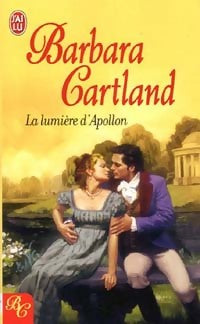 La lumière d'Apollon - Barbara Cartland - Livre