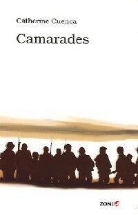 Livrenpoche : Camarades - Catherine Cuenca - Livre