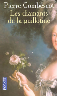 Livrenpoche : Les diamants de la guillotine - Pierre Combescot - Livre