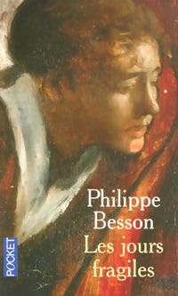 Livrenpoche : Les jours fragiles - Philippe Besson - Livre