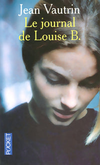 Livrenpoche : Le journal de Louise B. - Jean Vautrin - Livre