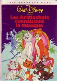 Livrenpoche : Les aristochats connaissent la musique - Walt Disney - Livre