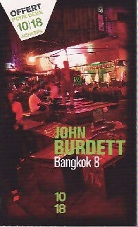 Bangkok 8 - John Burdett - Livre