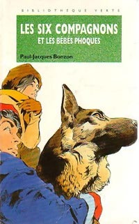 Livrenpoche : Les six compagnons et les bébés phoques - Paul-Jacques Bonzon - Livre