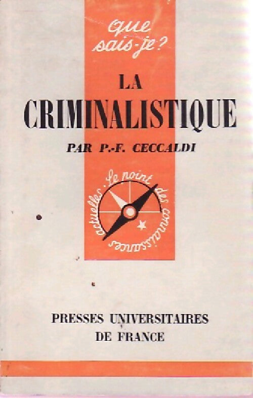 Livrenpoche : La criminalistique - Pierre Fernand Ceccaldi - Livre