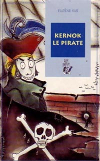 Livrenpoche : Kernok le Pirate - Eugène Sue - Livre