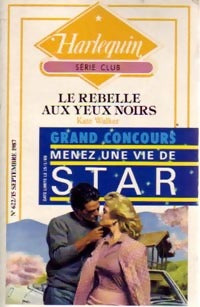 Livrenpoche : Le rebelle aux yeux noirs - Kate Walker - Livre