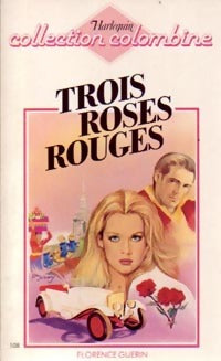Livrenpoche : Trois roses rouges - Florence Guérin - Livre