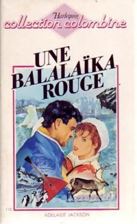 Livrenpoche : Une balalaïka rouge - Adelaïde Jackson - Livre