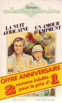 Livrenpoche : La nuit africaine / Un amour d'emprunt - Zoé Saint-Hilaire, Emily Smith - Livre