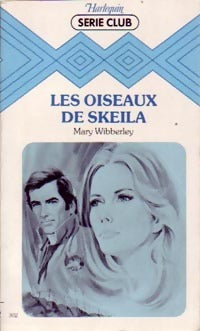 Livrenpoche : Les oiseaux de Skeila - Mary Wibberley - Livre