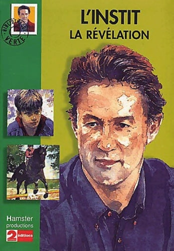 Livrenpoche : L'instit : La révélation - Gudule - Livre