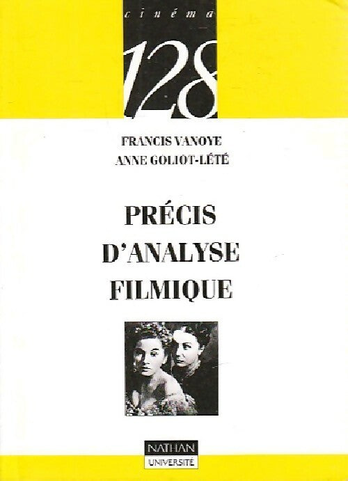 Livrenpoche : Précis d'analyse filmique - Anne Goliot-Lété - Livre