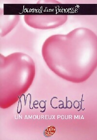 Livrenpoche : Journal d'une princesse Tome III : Une princesse amoureuse - Meg Cabot - Livre