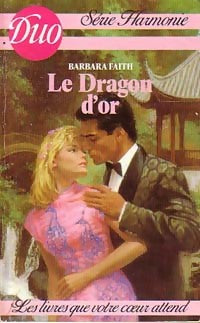 Livrenpoche : Le dragon d'or - Barbara Faith - Livre