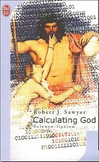Livrenpoche : Calculating god - Robert J. Sawyer - Livre