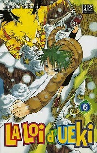 Livrenpoche : La loi d'Ueki Tome VI - Tsubasa Fukuchi - Livre