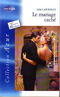 Livrenpoche : Le mariage caché - Kim Lawrence - Livre