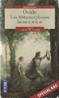 Livrenpoche : Les métamorphoses : Livres X, XI et XII - Ovide - Livre