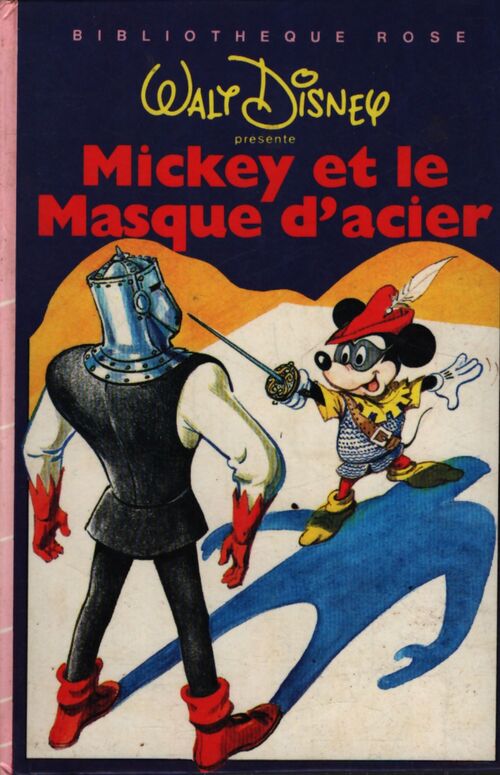 Mickey et le masque d'acier - Walt Disney - Livre