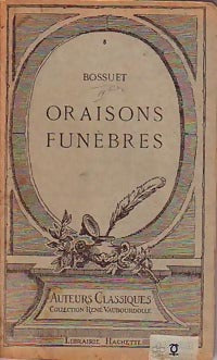 Oraisons funèbres - Jacques-Bénigne Bossuet -  Auteurs classiques - Livre