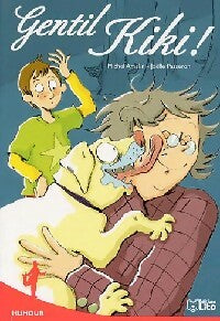 Livrenpoche : Gentil Kiki ! - Michel Amelin - Livre