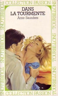 Livrenpoche : Dans la tourmente - Anne Saunders - Livre