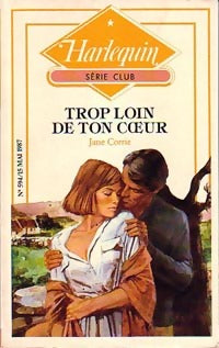 Livrenpoche : Trop loin de ton coeur - Jane Corrie - Livre