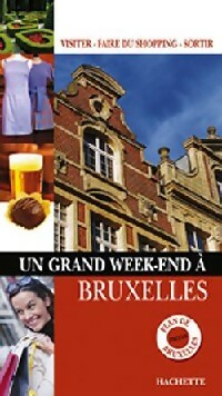 Un grand week-end à Bruxelles - Katherine Vanderhaeghe -  Un grand week-end à - Livre